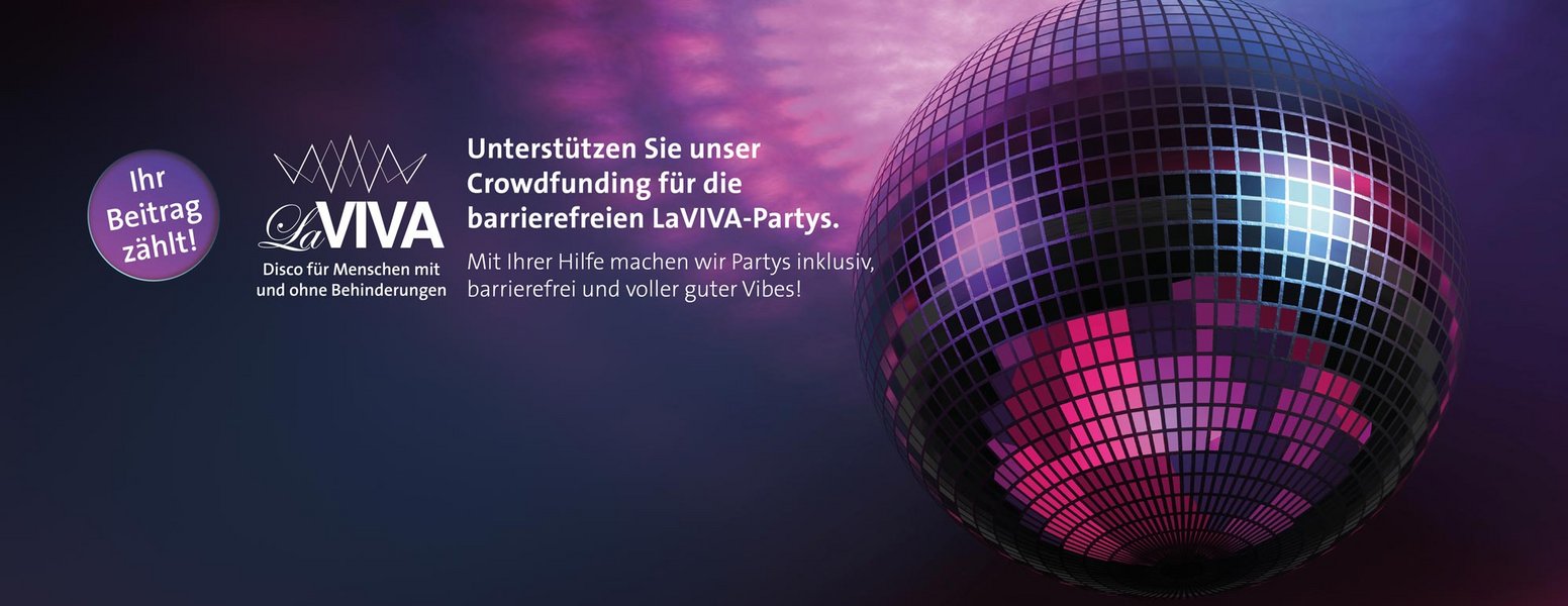 Crowdfunding für barrierefreie LaVIVA Partys!